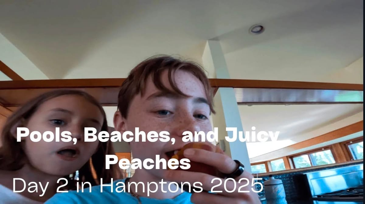 Pools, Beaches, and Juicy Peaches | Day 2 in The Hamptons (2025 Edition)