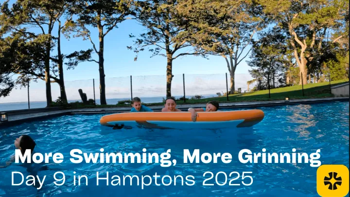 More Swimming, More Grinning | Day 9 in The Hamptons (2025 Edition)