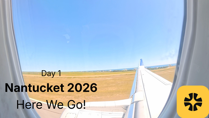 Here We Go! | Day 1 in Nantucket (2026 Edition)
