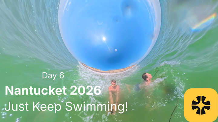 Just Keep Swimming! | Day 6 in Nantucket (2026 Edition)